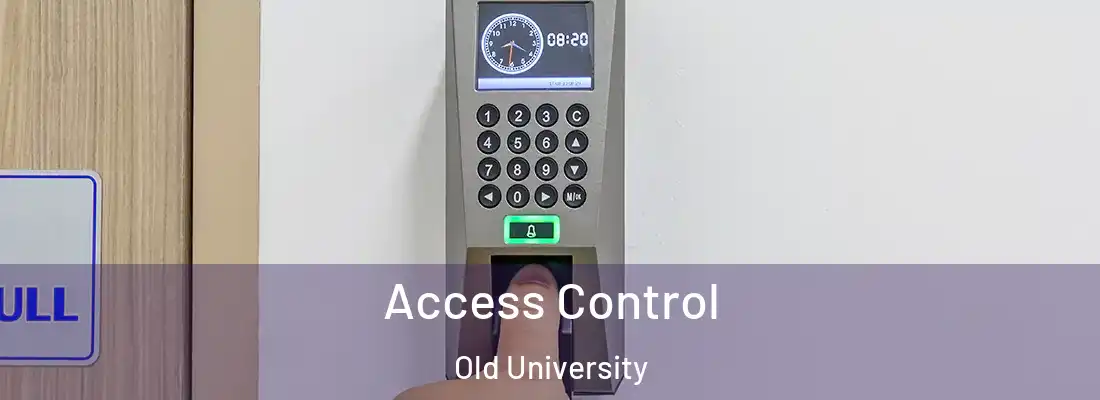  Access Control Old University