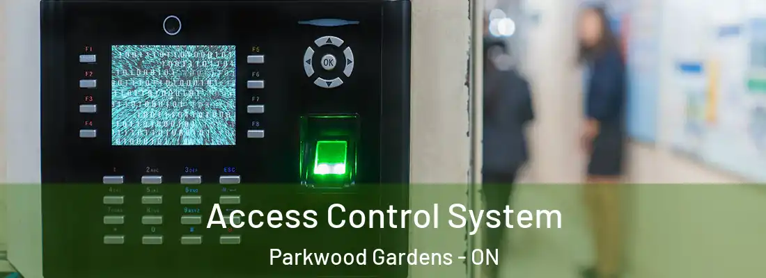  Access Control System Parkwood Gardens - ON