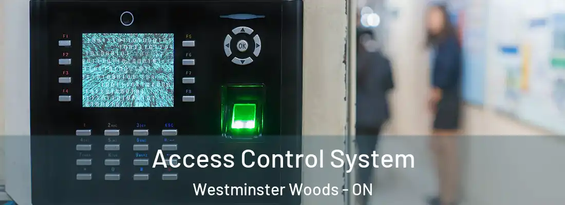  Access Control System Westminster Woods - ON