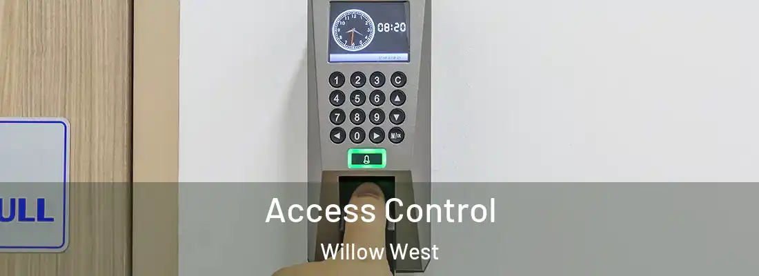  Access Control Willow West