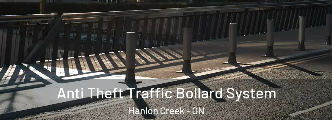  Anti Theft Traffic Bollard System Hanlon Creek - ON