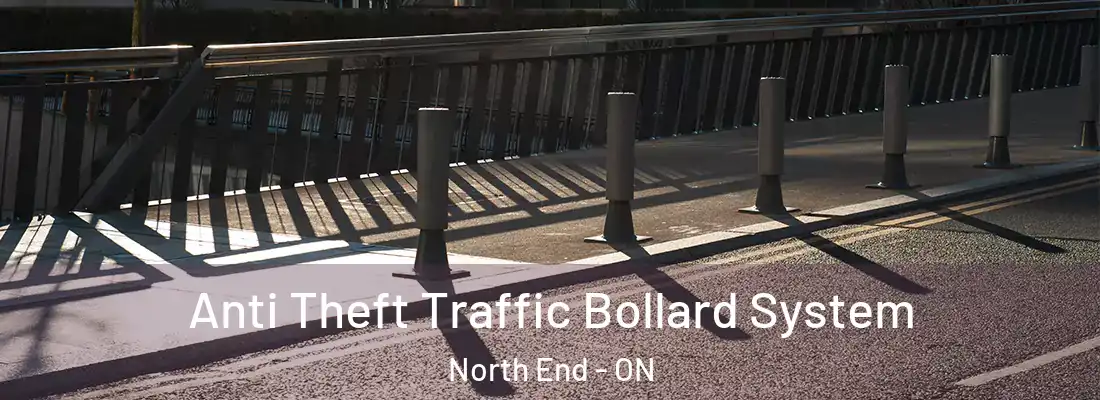  Anti Theft Traffic Bollard System North End - ON