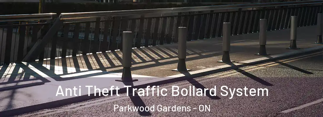  Anti Theft Traffic Bollard System Parkwood Gardens - ON