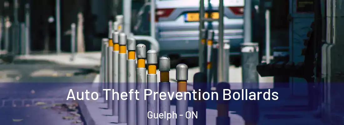  Auto Theft Prevention Bollards Guelph - ON