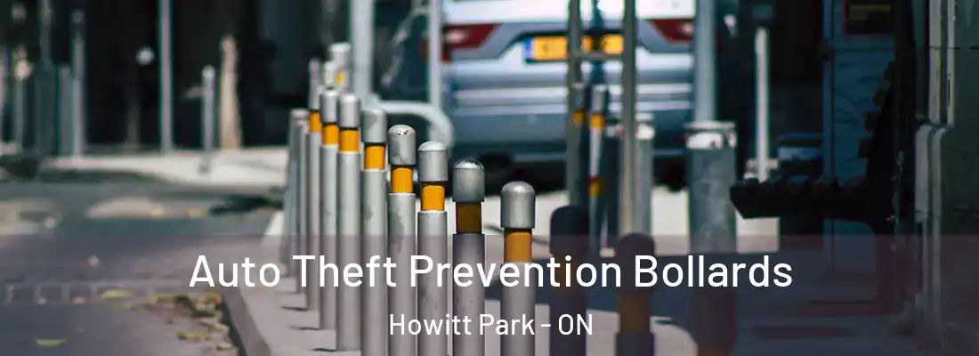  Auto Theft Prevention Bollards Howitt Park - ON