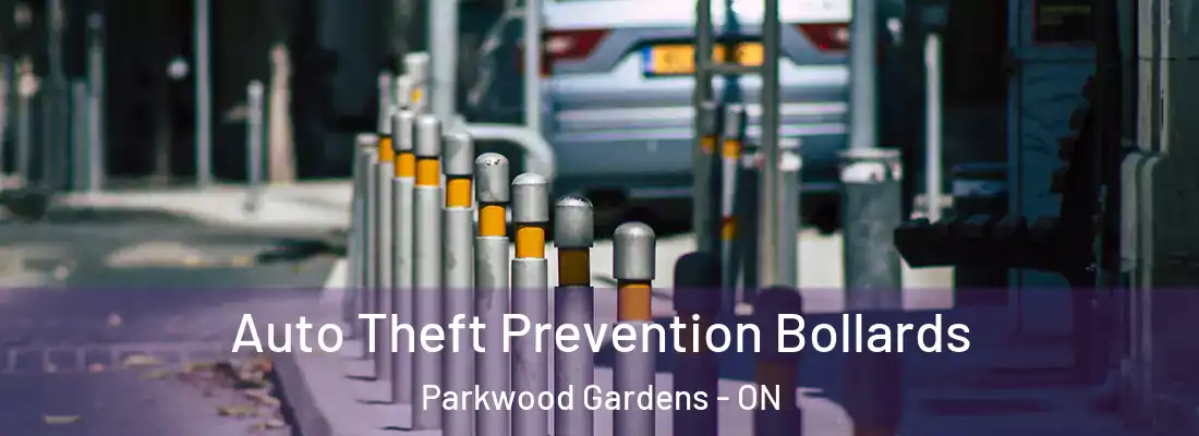  Auto Theft Prevention Bollards Parkwood Gardens - ON