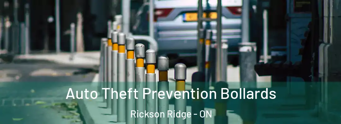  Auto Theft Prevention Bollards Rickson Ridge - ON