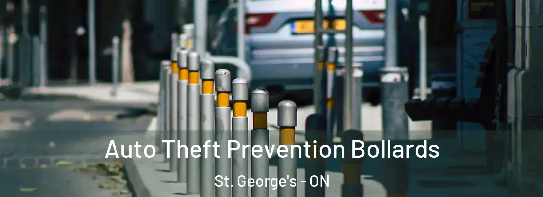  Auto Theft Prevention Bollards St. George's - ON