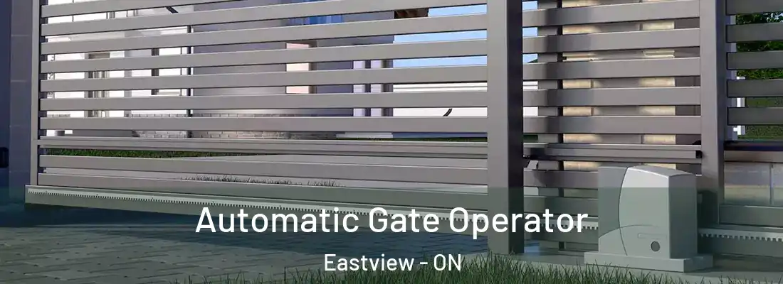  Automatic Gate Operator Eastview - ON