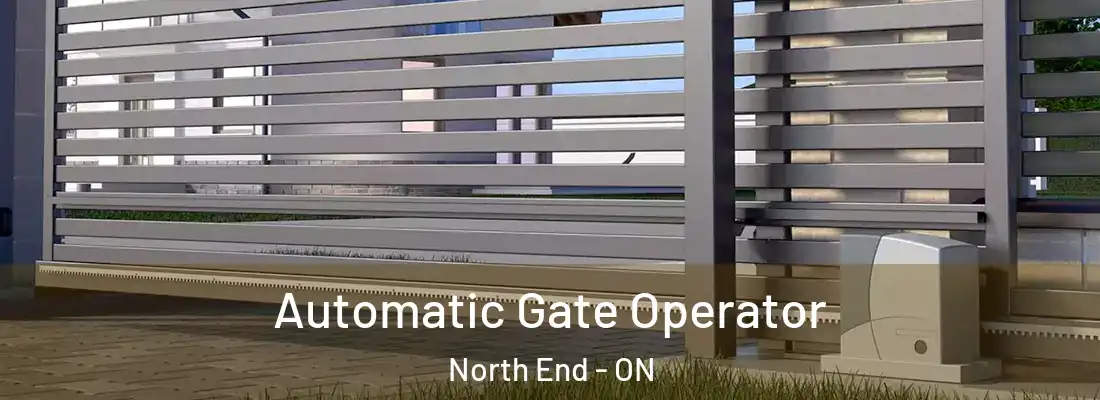  Automatic Gate Operator North End - ON