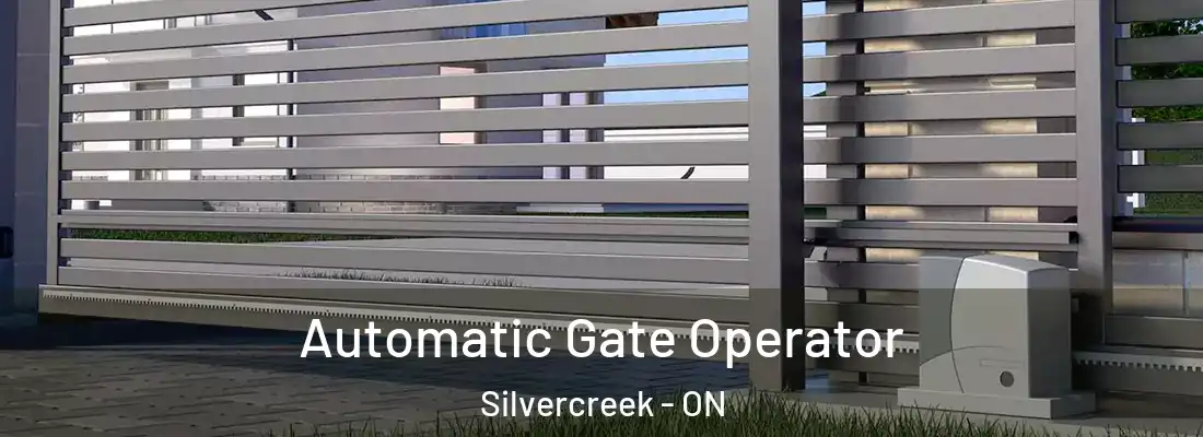  Automatic Gate Operator Silvercreek - ON