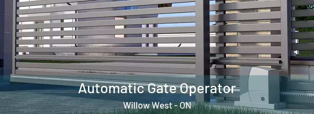  Automatic Gate Operator Willow West - ON