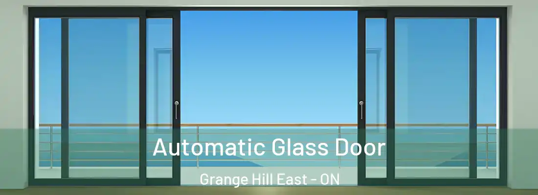  Automatic Glass Door Grange Hill East - ON
