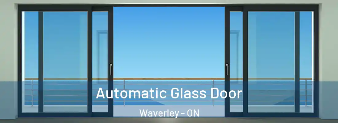  Automatic Glass Door Waverley - ON
