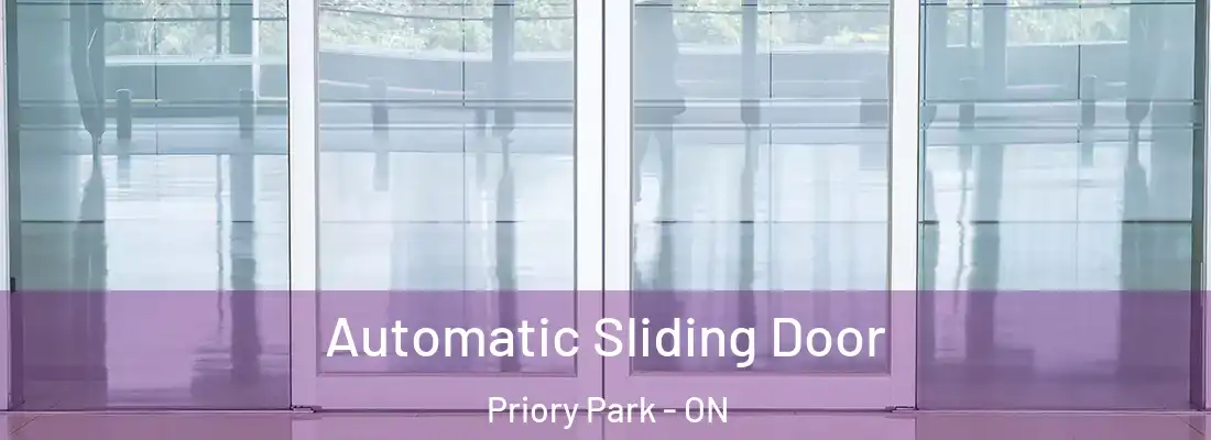  Automatic Sliding Door Priory Park - ON