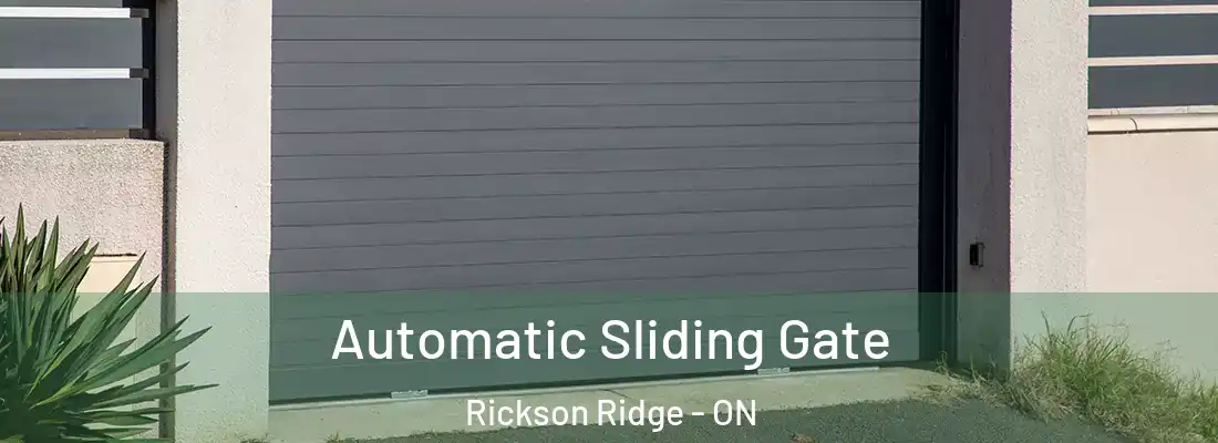  Automatic Sliding Gate Rickson Ridge - ON