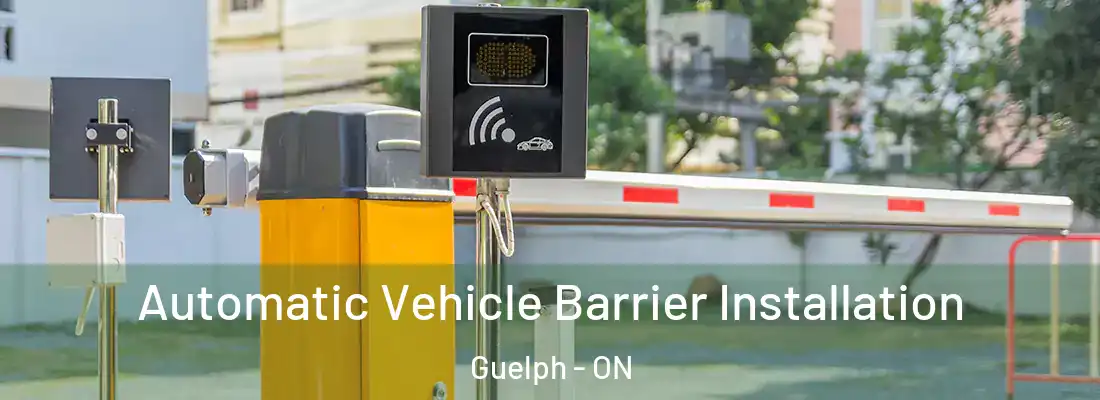  Automatic Vehicle Barrier Installation Guelph - ON