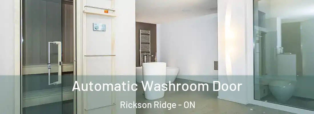  Automatic Washroom Door Rickson Ridge - ON