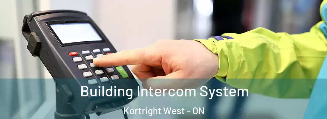  Building Intercom System Kortright West - ON