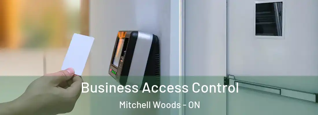  Business Access Control Mitchell Woods - ON