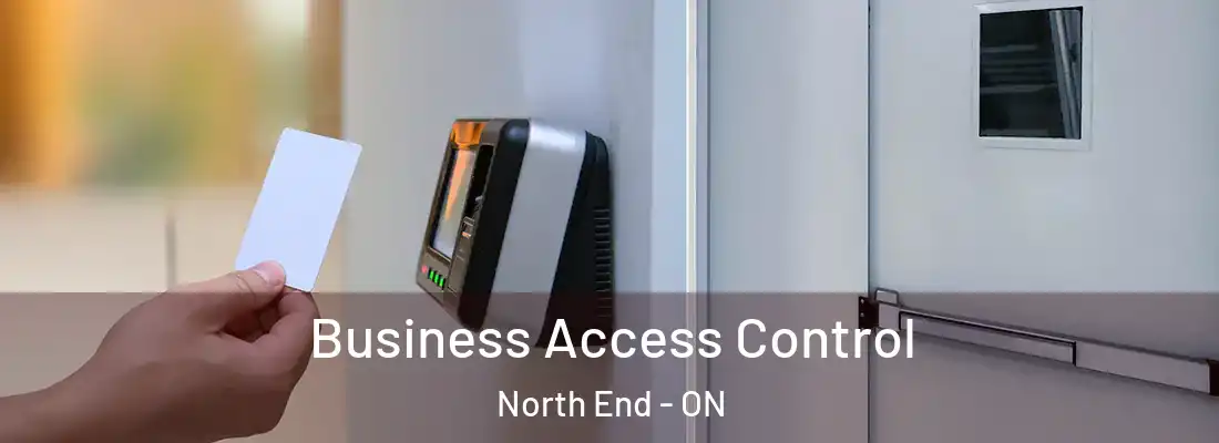  Business Access Control North End - ON
