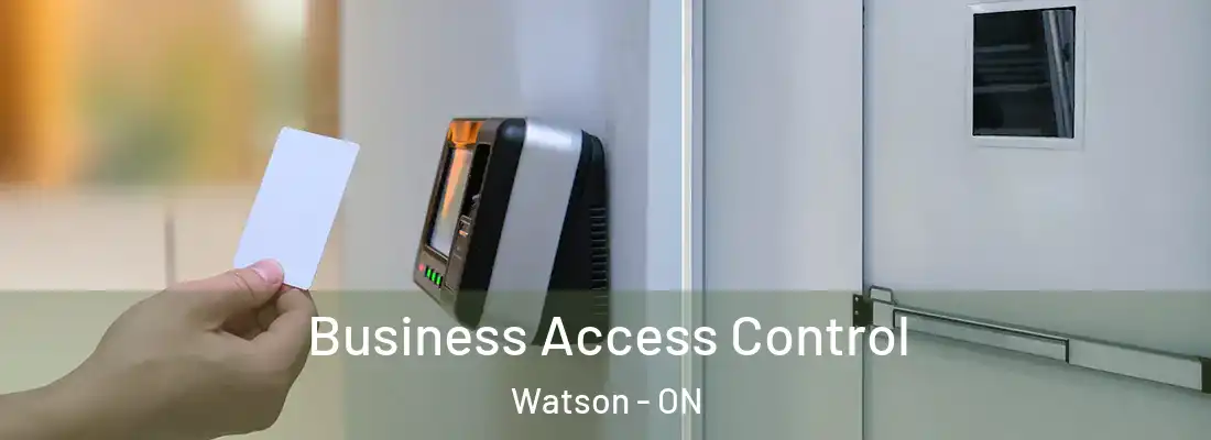  Business Access Control Watson - ON