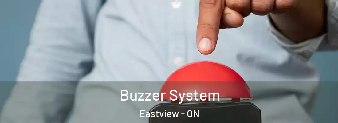  Buzzer System Eastview - ON