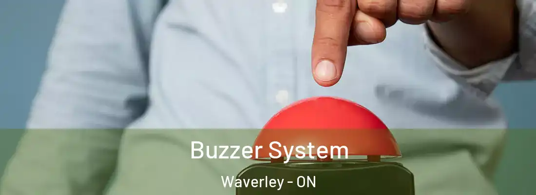  Buzzer System Waverley - ON