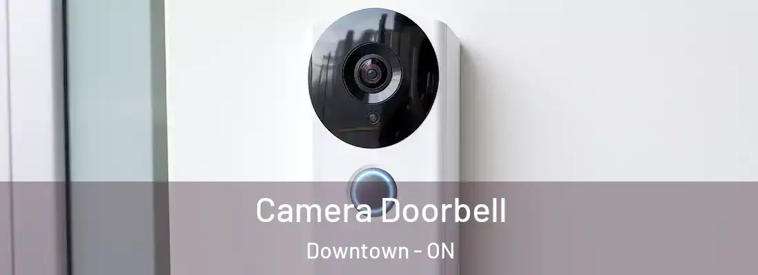  Camera Doorbell Downtown - ON