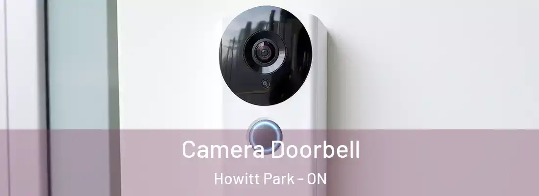  Camera Doorbell Howitt Park - ON