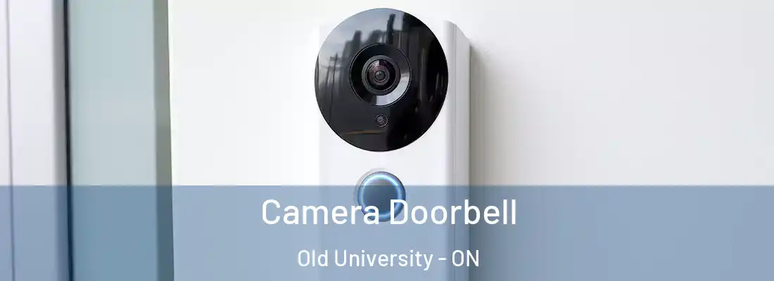  Camera Doorbell Old University - ON