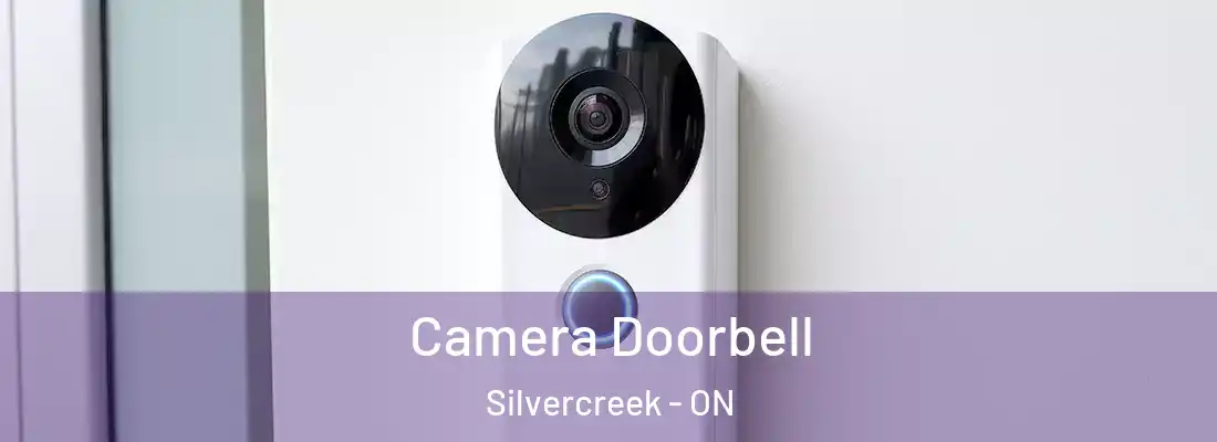  Camera Doorbell Silvercreek - ON