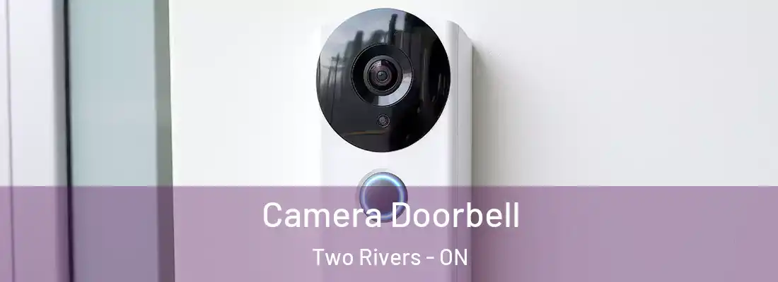  Camera Doorbell Two Rivers - ON