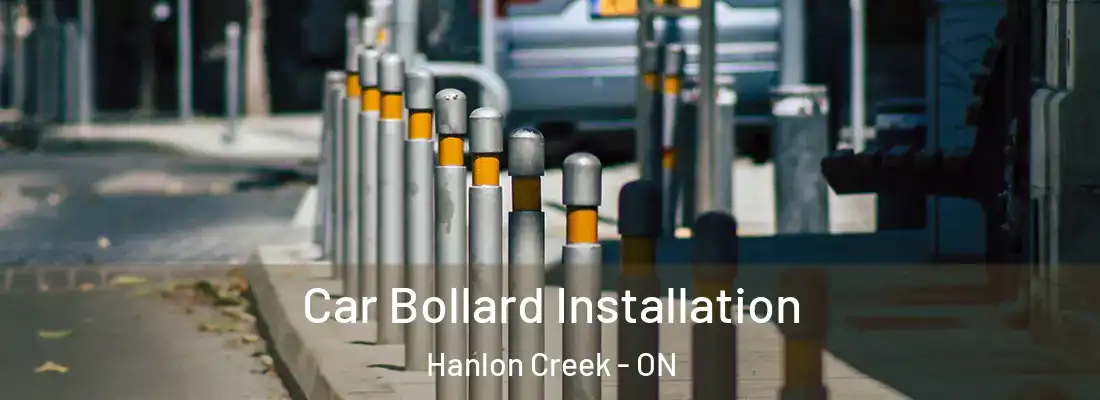  Car Bollard Installation Hanlon Creek - ON