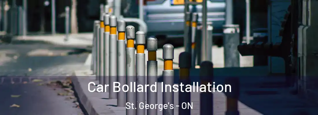  Car Bollard Installation St. George's - ON