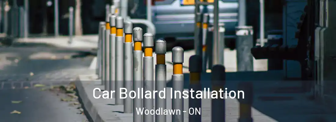  Car Bollard Installation Woodlawn - ON