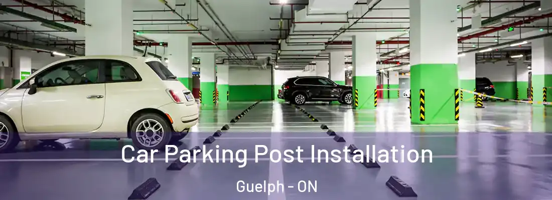  Car Parking Post Installation Guelph - ON