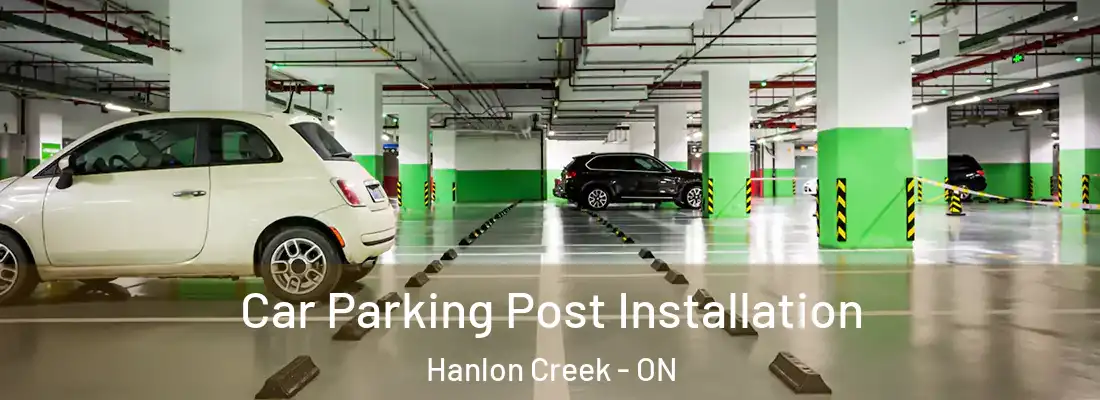  Car Parking Post Installation Hanlon Creek - ON