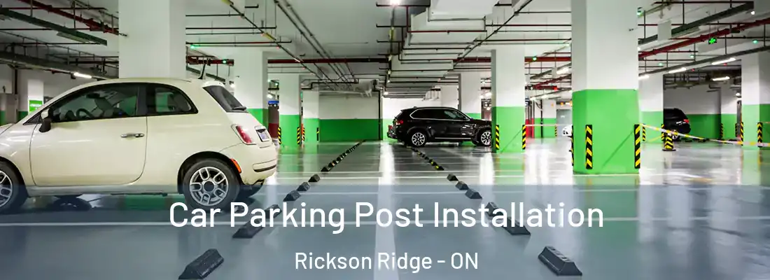  Car Parking Post Installation Rickson Ridge - ON