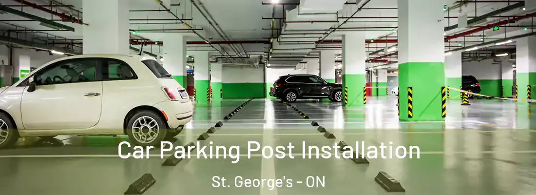  Car Parking Post Installation St. George's - ON