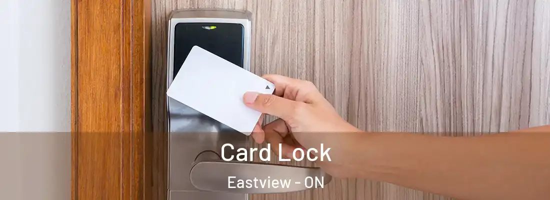  Card Lock Eastview - ON