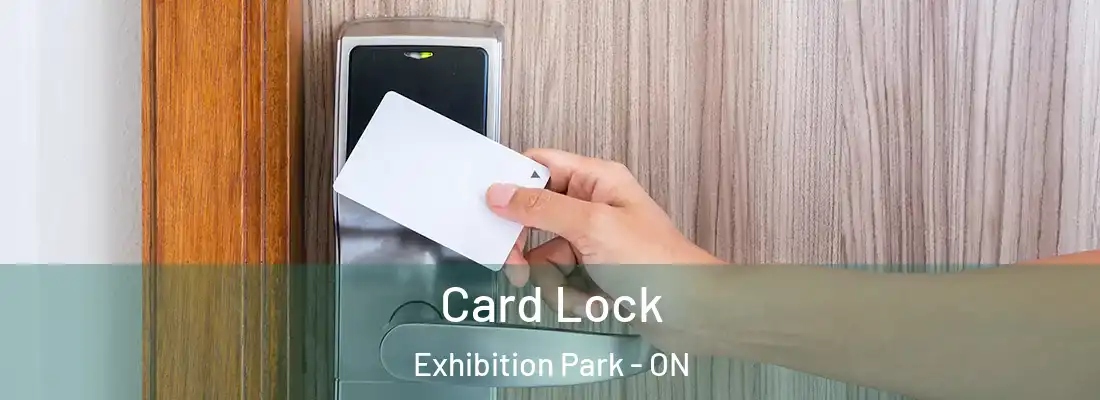  Card Lock Exhibition Park - ON