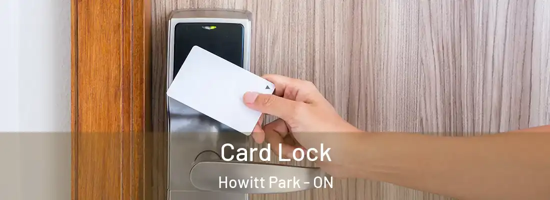  Card Lock Howitt Park - ON