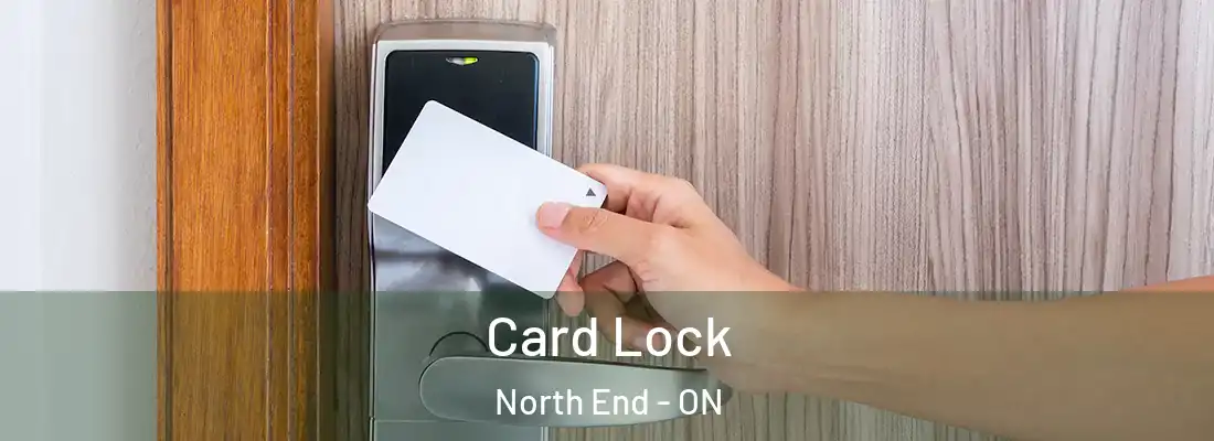  Card Lock North End - ON