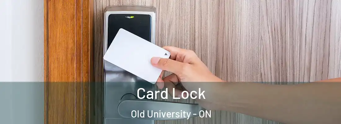  Card Lock Old University - ON