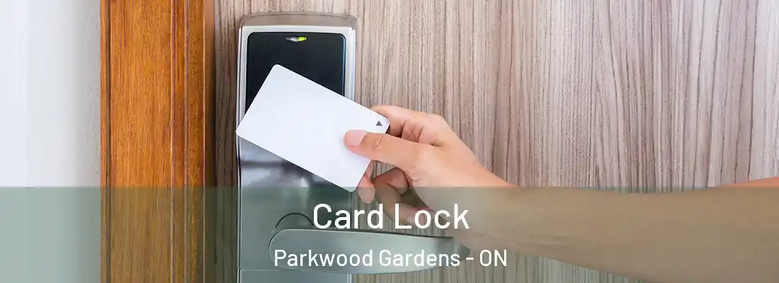  Card Lock Parkwood Gardens - ON