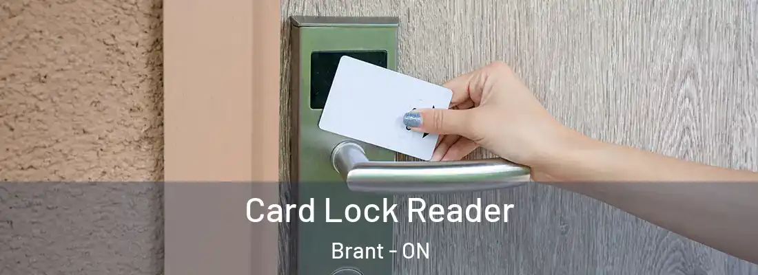  Card Lock Reader Brant - ON