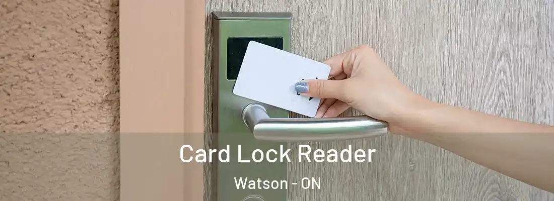  Card Lock Reader Watson - ON