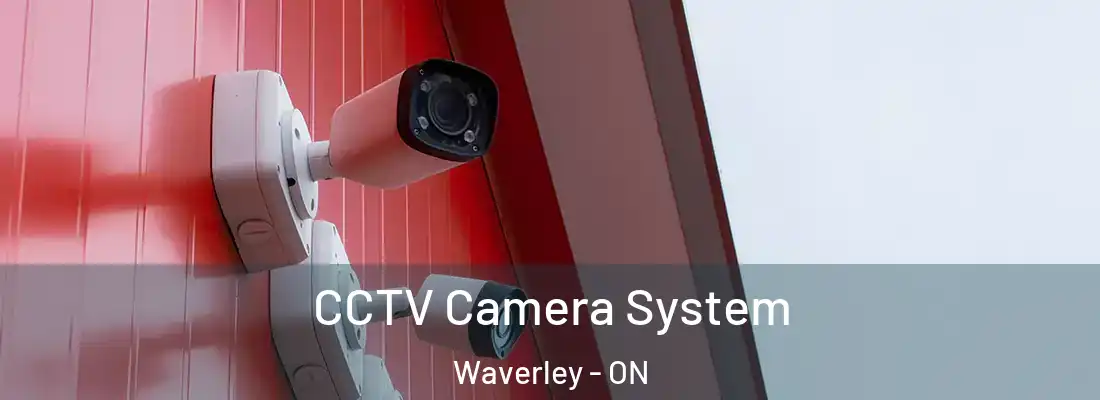  CCTV Camera System Waverley - ON