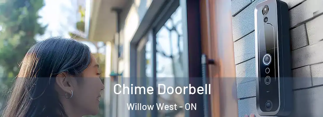  Chime Doorbell Willow West - ON